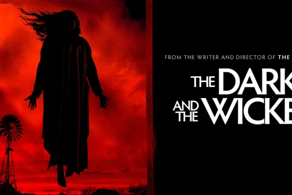 the dark and the wicked