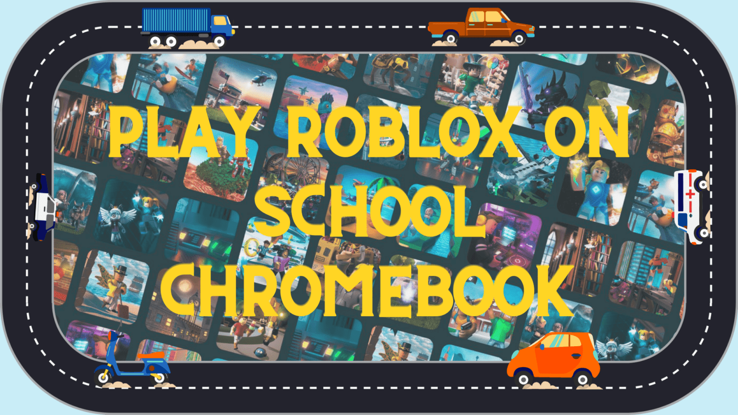 how to play roblox on school chromebook